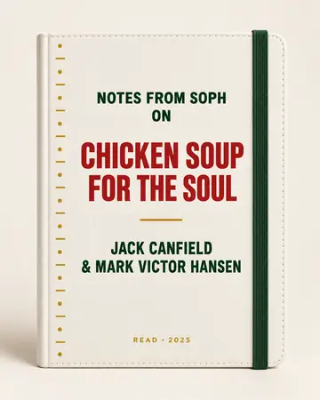 Notes from Soph notebook cover for Chicken Soup for the Soul by Jack Canfield & Mark Victor Hansen