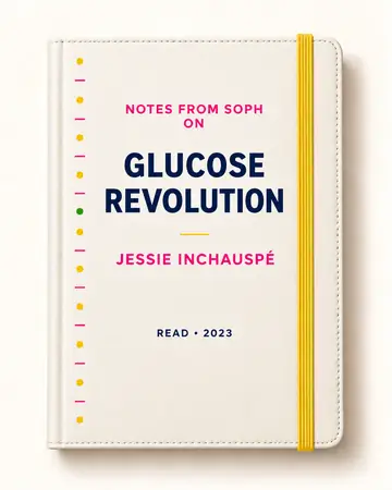 Notes from Soph notebook cover for Glucose Revolution by Jessie Inchauspé