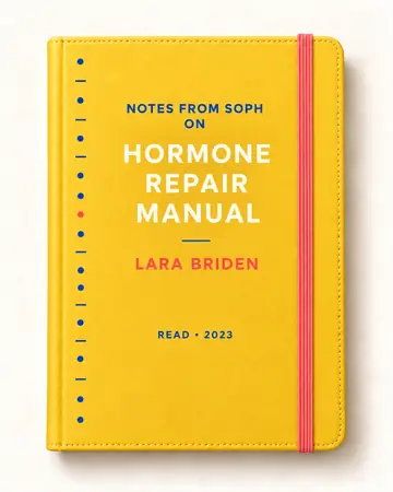 Notes from Soph notebook cover for Hormone Repair Manual by Lara Briden