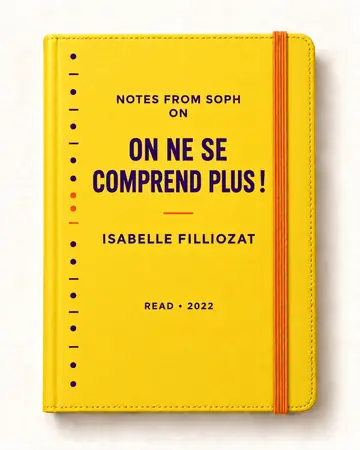 Notes from Soph notebook cover for On ne se comprend plus ! by Isabelle Filliozat