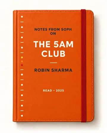 Notes from Soph notebook cover for The 5AM Club by Robin Sharma