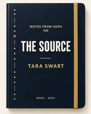 Notes from Soph notebook cover for The Source by Tara Swart
