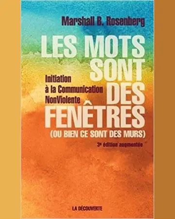 Les mots sont des fenêtres by Marshall B. Rosenberg book cover
