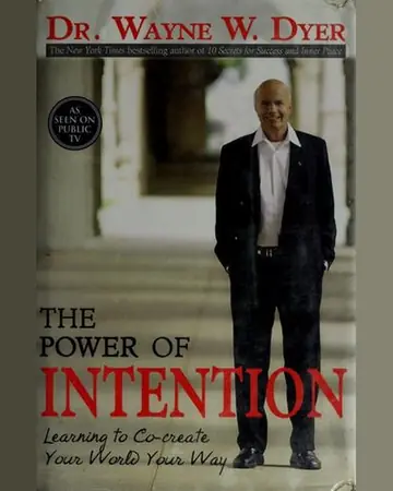 The Power of Intention by Dr Wayne W. Dyer book cover