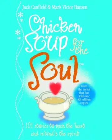 Chicken Soup for the Soul by Jack Canfield & Mark Victor Hansen book cover