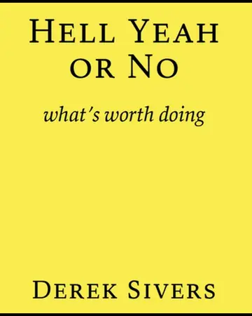 Hell Yeah or No by Derek Sivers book cover